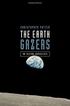 portada The Earth Gazers: On Seeing Ourselves