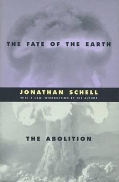 the fate of the earth and the abolition,and, the abolition