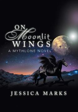portada On Moonlit Wings: A Mythlone Novel (en Inglés)
