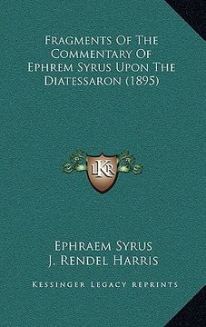 portada fragments of the commentary of ephrem syrus upon the diatessaron (1895)