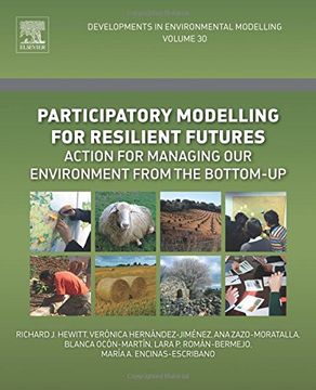 portada Participatory Modelling for Resilient Futures: Action for Managing Our Environment from the Bottom-Up (Developments in Environmental Modelling)