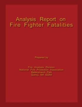 portada Analysis Report on Fire Fighter Fatalities (en Inglés)