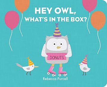 portada Hey Owl, What'S in the Box? (Owl and Bird) (in English)
