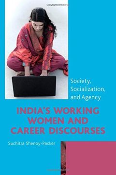 portada India's Working Women and Career Discourses: Society, Socialization, and Agency 