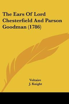 portada the ears of lord chesterfield and parson goodman (1786) (en Inglés)