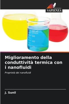 portada Miglioramento della conduttività termica con i nanofluidi (in Italian)