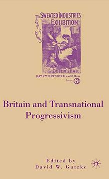 portada Britain and Transnational Progressivism (en Inglés)