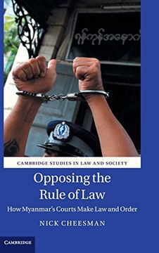 portada Opposing the Rule of law (Cambridge Studies in law and Society) (in English)