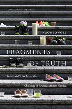 portada Fragments of Truth: Residential Schools and the Challenge of Reconciliation in Canada (in English)