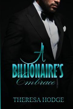 portada A Billionaire's Embrace (en Inglés)