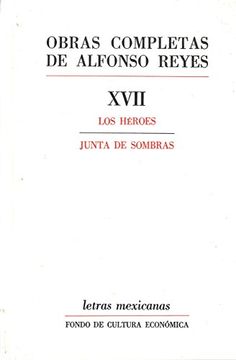 portada Obras Completas Xvii: Los Heroes; Junta de Sombras