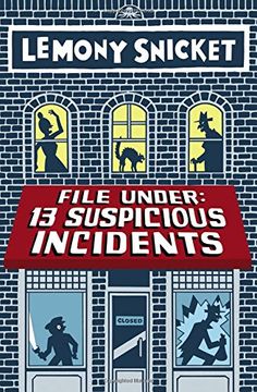 portada File Under: 13 Suspicious Incidents