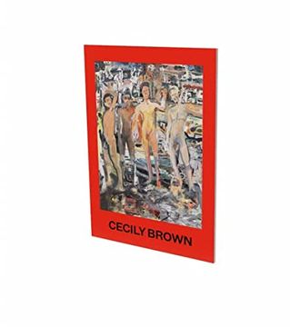 portada Cecily Brown: The Spell: Kat. Cfa Contemporary Fine Arts Berlin (en Inglés)