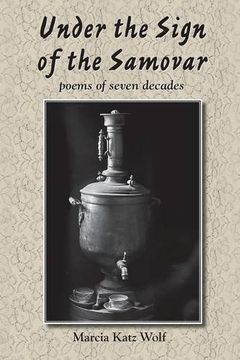 portada Under the Sign of the Samovar: poems of seven decades