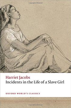 portada Incidents in the Life of a Slave Girl (Oxford World's Classics) (en Inglés)