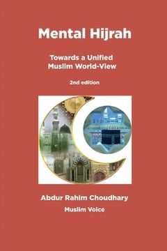 portada Mental Hijrah: Towards a Unified Muslim World-View (in English)