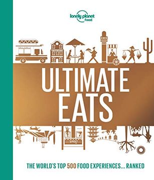 portada Lonely Planet's Ultimate Eats (en Inglés)