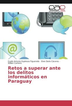 portada Retos a superar ante los delitos informáticos en Paraguay (Spanish Edition)