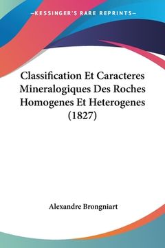 portada Classification Et Caracteres Mineralogiques Des Roches Homogenes Et Heterogenes (1827) (in French)