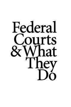 portada Federal Courts & What They do 