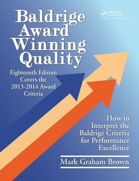 portada Baldrige Award Winning Quality: How to Interpret the Baldrige Criteria for Performance Excellence (in English)
