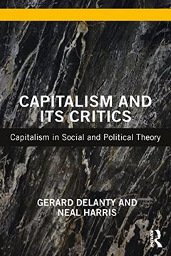 portada Capitalism and Its Critics: Capitalism in Social and Political Theory (en Inglés)