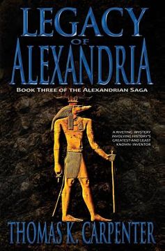 portada Legacy of Alexandria (Alexandrian Saga #3) (en Inglés)