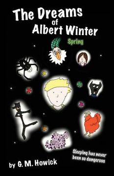 portada The Dreams of Albert Winter - Spring: Spring (en Inglés)