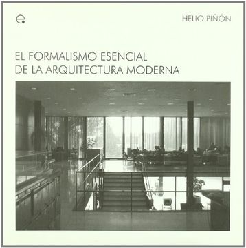 portada El Formalismo Esencial de la Arquitectura Moderna (M. Ar M - Ideas Materials D'arquitectura Moderna)