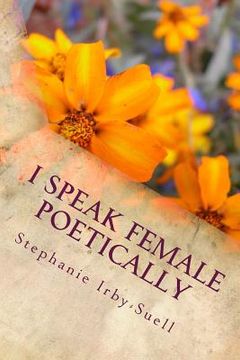 portada I Speak Female Poetically