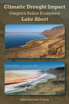 portada Climatic Drought Impact: Oregon's Saline Ecosystem, Lake Abert (en Inglés)