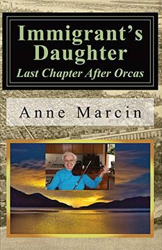 portada Immigrant'S Daughter: Last Chapter After Orcas 