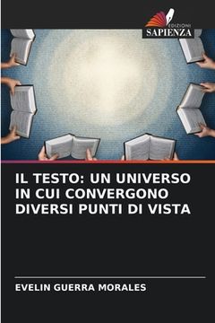 portada Il Testo: Un Universo in Cui Convergono Diversi Punti Di Vista