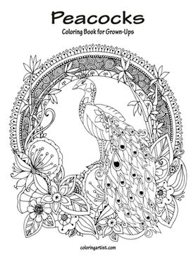 portada Peacocks Coloring Book for Grown-Ups 1 (in English)