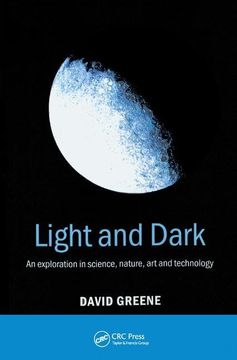 portada Light and Dark: An Exploration in Science, Nature, Art and Technology (en Inglés)