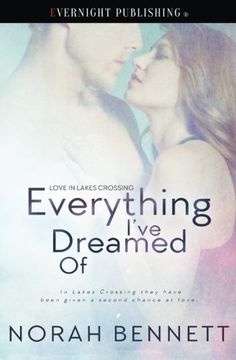 portada Everything I've Dreamed Of (Love in Lakes Crossing) (Volume 2)