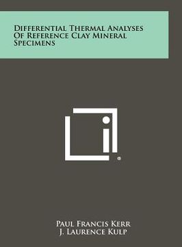 portada differential thermal analyses of reference clay mineral specimens (en Inglés)
