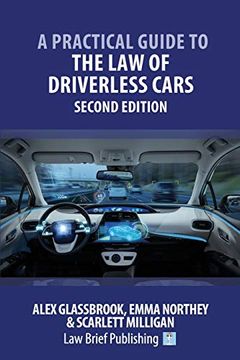 portada A Practical Guide to the law of Driverless Cars – Second Edition (en Inglés)