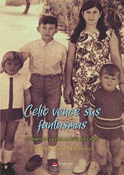 portada Celio Vence sus Fantasmas (in Spanish)