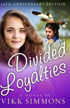 portada Divided Loyalties (in English)