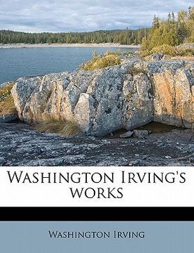 portada washington irving's works volume 5 (en Inglés)
