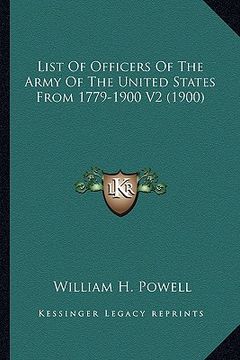 portada list of officers of the army of the united states from 1779-1900 v2 (1900) (in English)