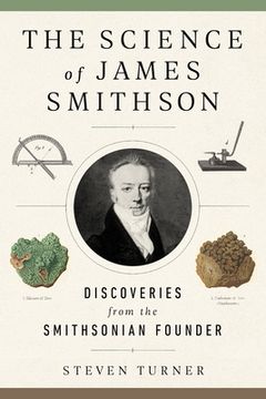 portada The Science of James Smithson: Discoveries From the Smithsonian Founder