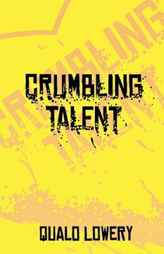 portada A Crumbling Talent (en Inglés)