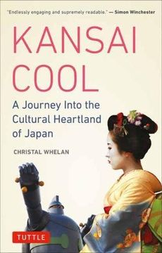 portada Kansai Cool: A Journey Into the Cultural Heartland of Japan (en Inglés)