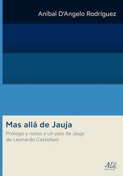 portada Mas Allá de Jauja: Prólogo y Notas a un País de Jauja de Leonardo Castellani