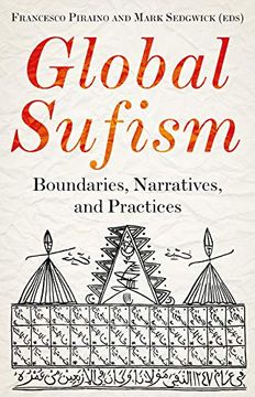 portada Global Sufism: Boundaries, Narratives and Practices (en Inglés)
