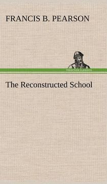 portada the reconstructed school (en Inglés)
