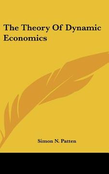 portada the theory of dynamic economics (en Inglés)