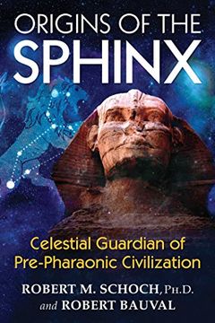 portada Origins of the Sphinx: Celestial Guardian of Pre-Pharaonic Civilization (en Inglés)
